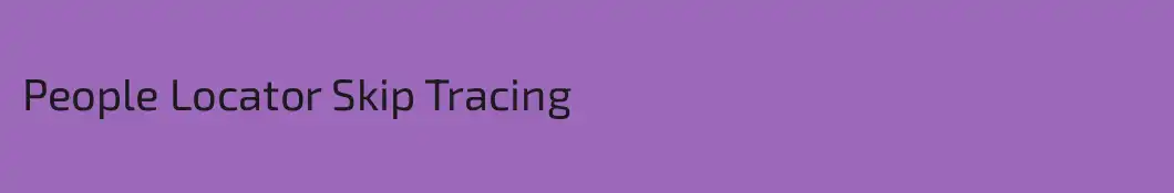 People Locator Skip Tracing